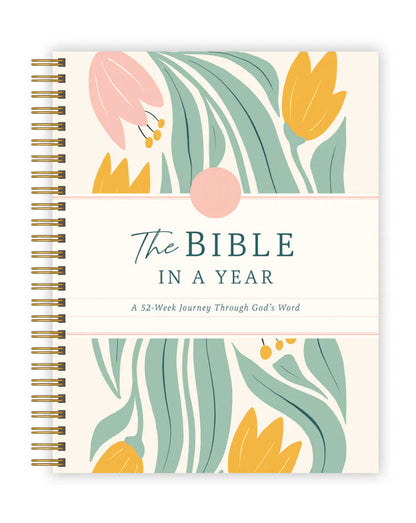 The Bible In A Year: A 52-Week Journey Through God's Word